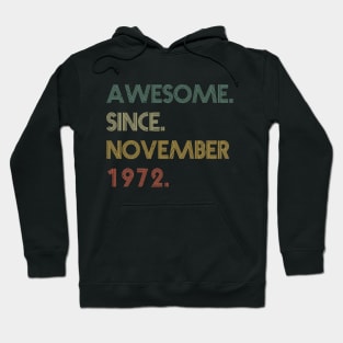 Awesome Since November 1972 Hoodie